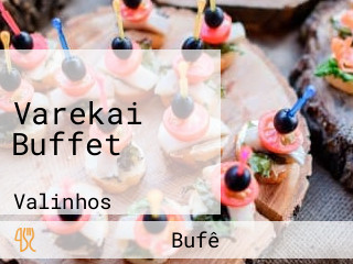 Varekai Buffet