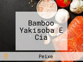 Bamboo Yakisoba E Cia