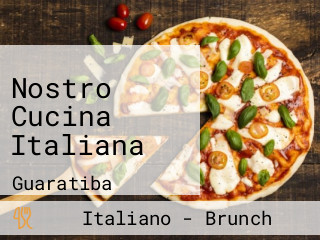 Nostro Cucina Italiana