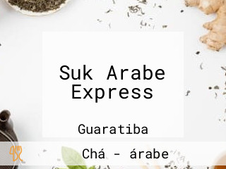 Suk Arabe Express