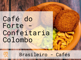 Café do Forte - Confeitaria Colombo