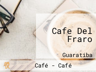 Cafe Del Fraro