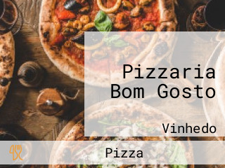 Pizzaria Bom Gosto