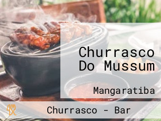 Churrasco Do Mussum