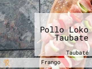 Pollo Loko Taubate