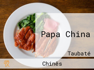 Papa China