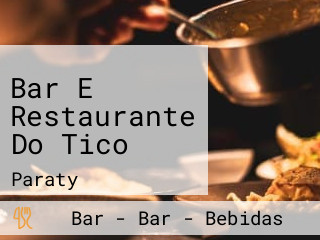Bar E Restaurante Do Tico