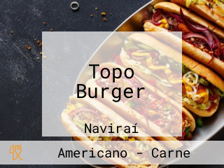 Topo Burger