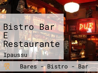 Bistro Bar E Restaurante