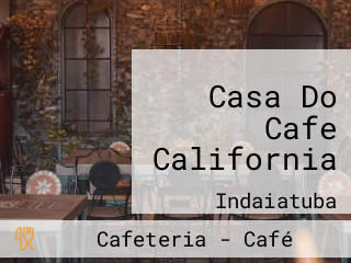 Casa Do Cafe California