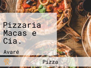 Pizzaria Macas e Cia.