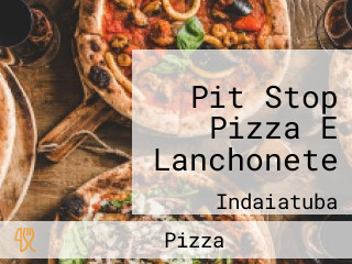 Pit Stop Pizza E Lanchonete
