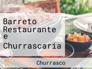 Barreto Restaurante e Churrascaria