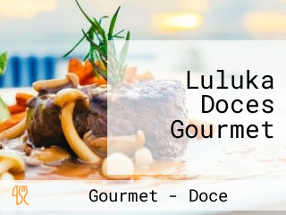 Luluka Doces Gourmet
