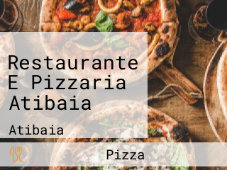 Restaurante E Pizzaria Atibaia