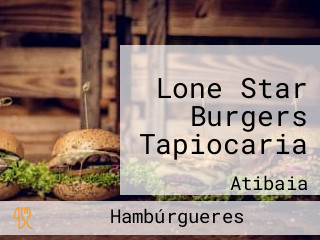 Lone Star Burgers Tapiocaria