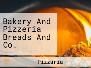 Bakery And Pizzeria Breads And Co.