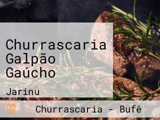 Churrascaria Galpão Gaúcho