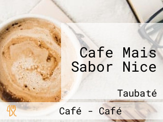 Cafe Mais Sabor Nice