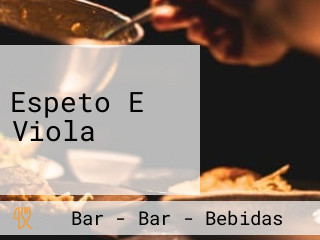Espeto E Viola