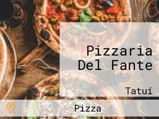 Pizzaria Del Fante