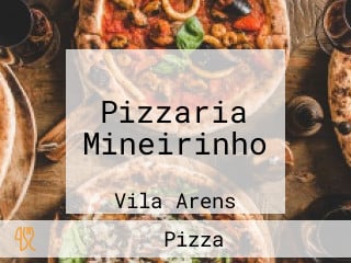 Pizzaria Mineirinho