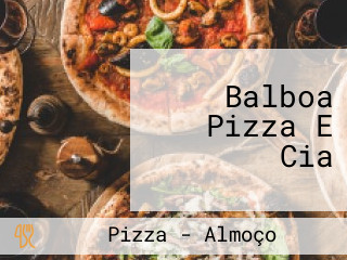 Balboa Pizza E Cia