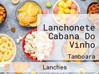 Lanchonete Cabana Do Vinho