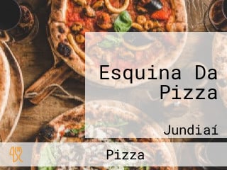 Esquina Da Pizza