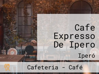 Cafe Expresso De Ipero