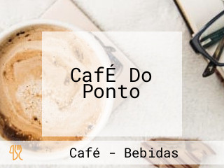 CafÉ Do Ponto