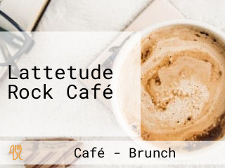Lattetude Rock Café