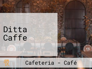 Ditta Caffe