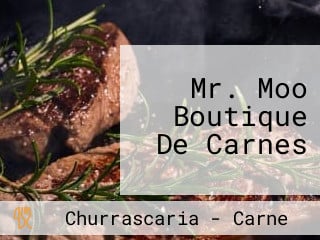 Mr. Moo Boutique De Carnes