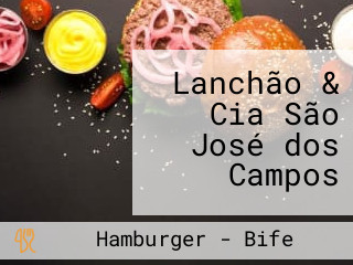 Lanchão & Cia São José dos Campos