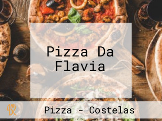 Pizza Da Flavia