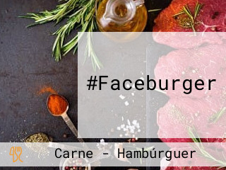 #Faceburger