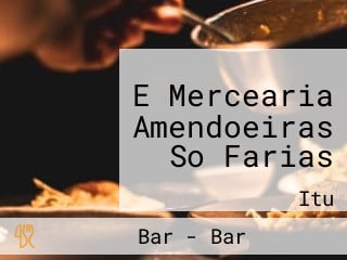 E Mercearia Amendoeiras So Farias