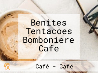 Benites Tentacoes Bomboniere Cafe