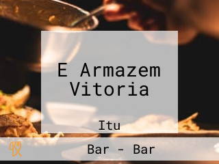 E Armazem Vitoria