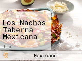 Los Nachos Taberna Mexicana