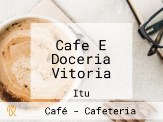 Cafe E Doceria Vitoria