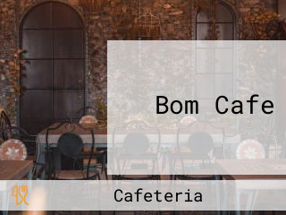 Bom Cafe