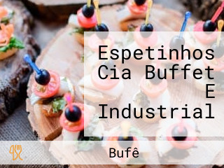 Espetinhos Cia Buffet E Industrial