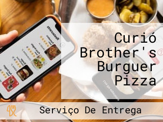 Curió Brother's Burguer Pizza