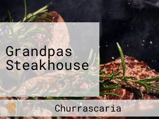 Grandpas Steakhouse