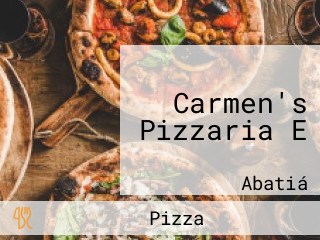 Carmen's Pizzaria E
