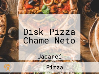 Disk Pizza Chame Neto