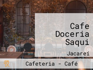 Cafe Doceria Saqui