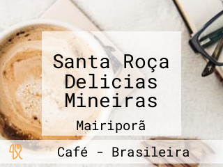 Santa Roça Delicias Mineiras